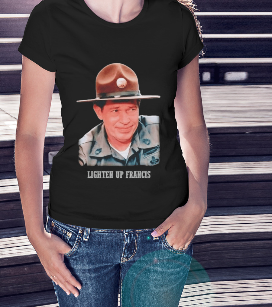 Sgt. Hulka Lighten Up Francis Meme T-Shirt