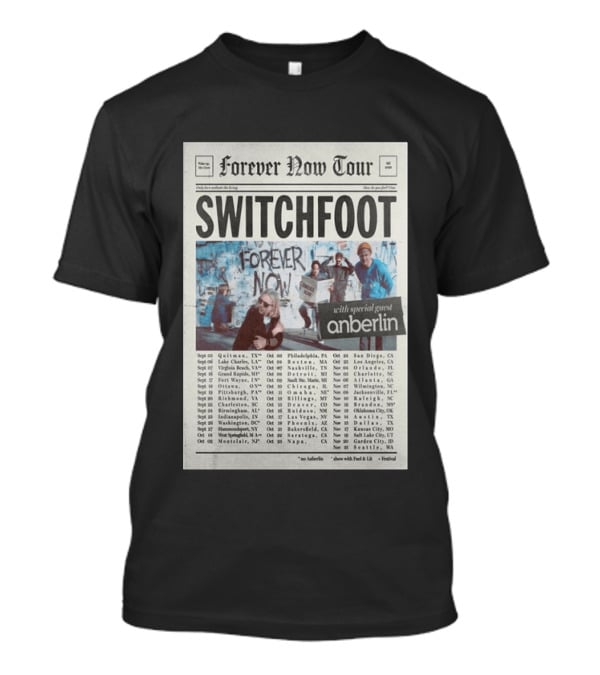 Switchfoot Forever Now Tour 2026 With Anberlin Special Guest Concert Dates T-Shirt