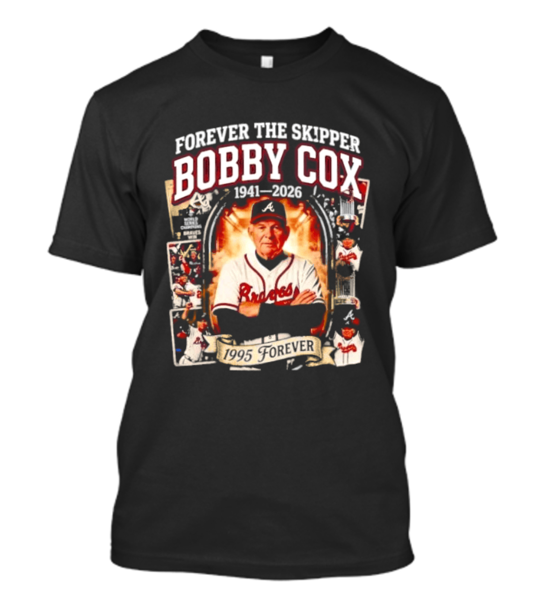 Forever The Skipper Bobby Cox 1941 2026 Braves T-Shirt