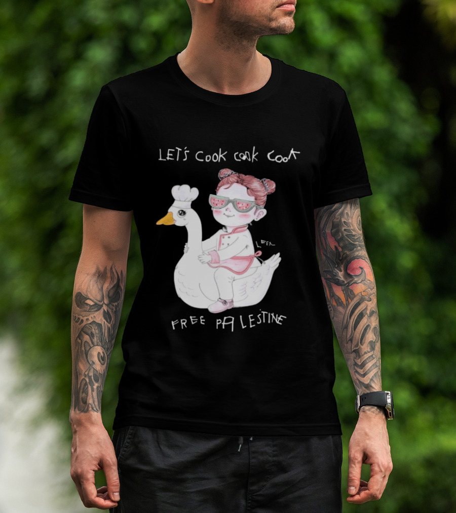 Let's Cook Cook Cook Free Palestine Goose Chef Girl T-Shirt