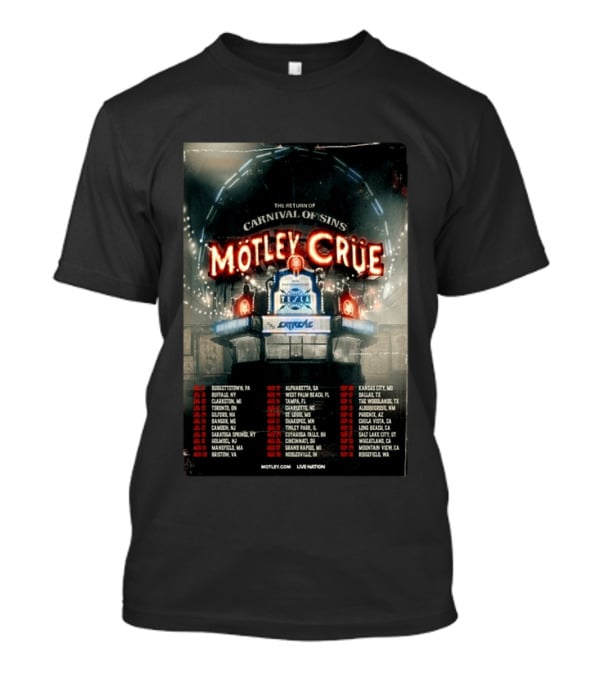 Motley Crue Carnival Of Sins Tour 2026 Featuring Tesla Dates And Locations T-Shirt