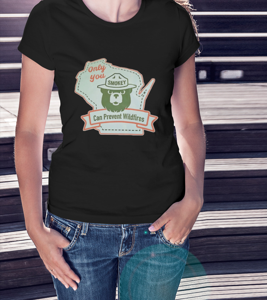 Only You Smokey Can Prevent Wildfires T-Shirt