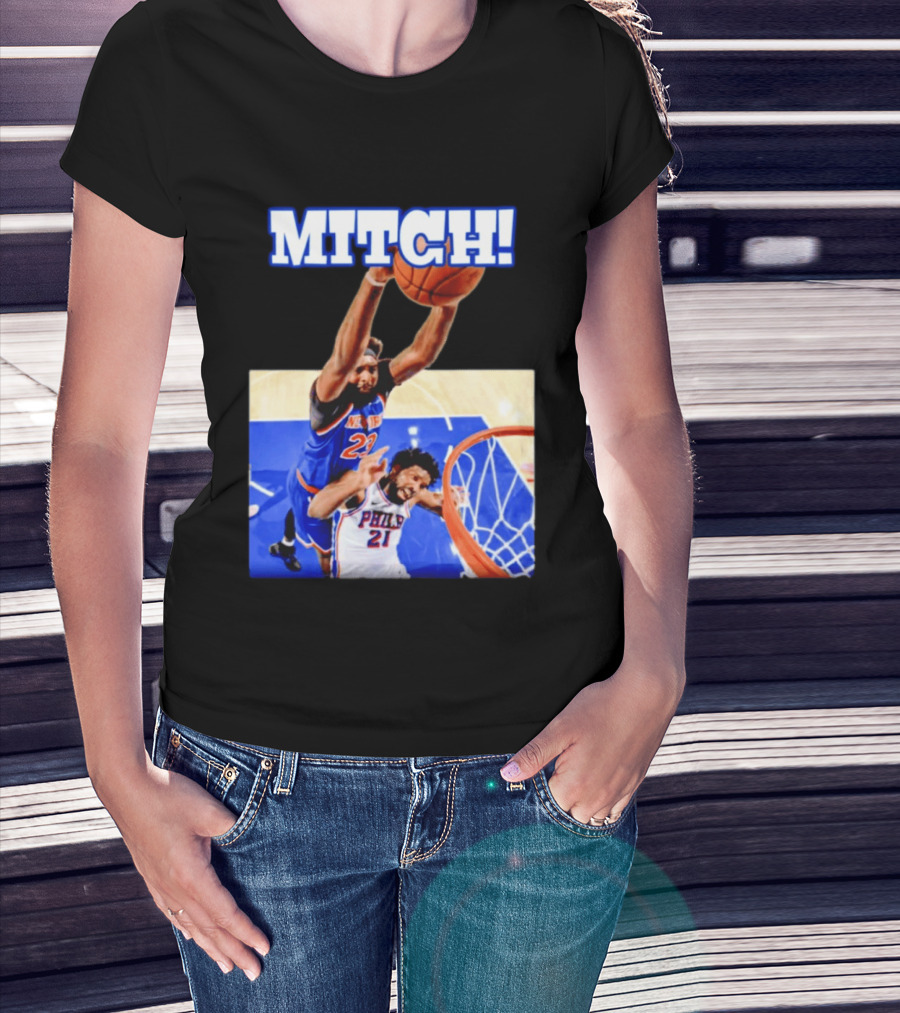 MITCH Dunk Over NBA Rival Philadelphia Joel Embiid Mitchell Robinson Knicks Game 4 T-Shirt