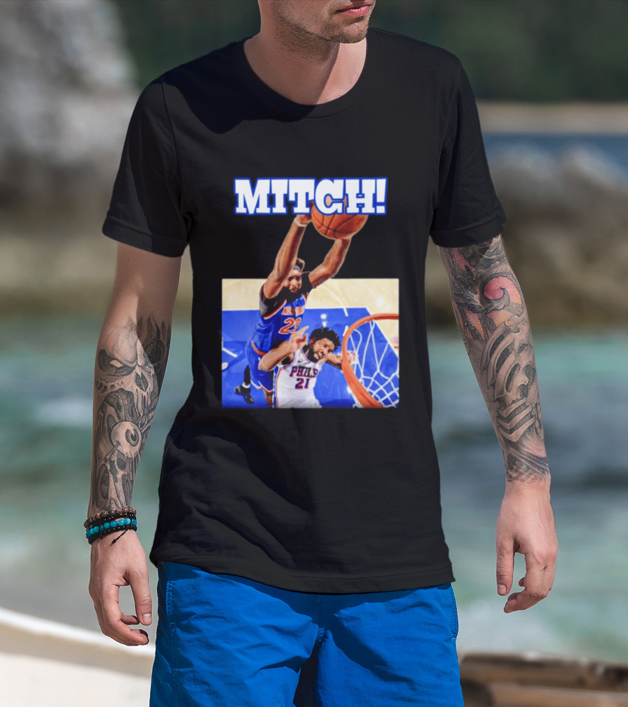 MITCH Dunk Over NBA Rival Philadelphia Joel Embiid Mitchell Robinson Knicks Game 4 T-Shirt