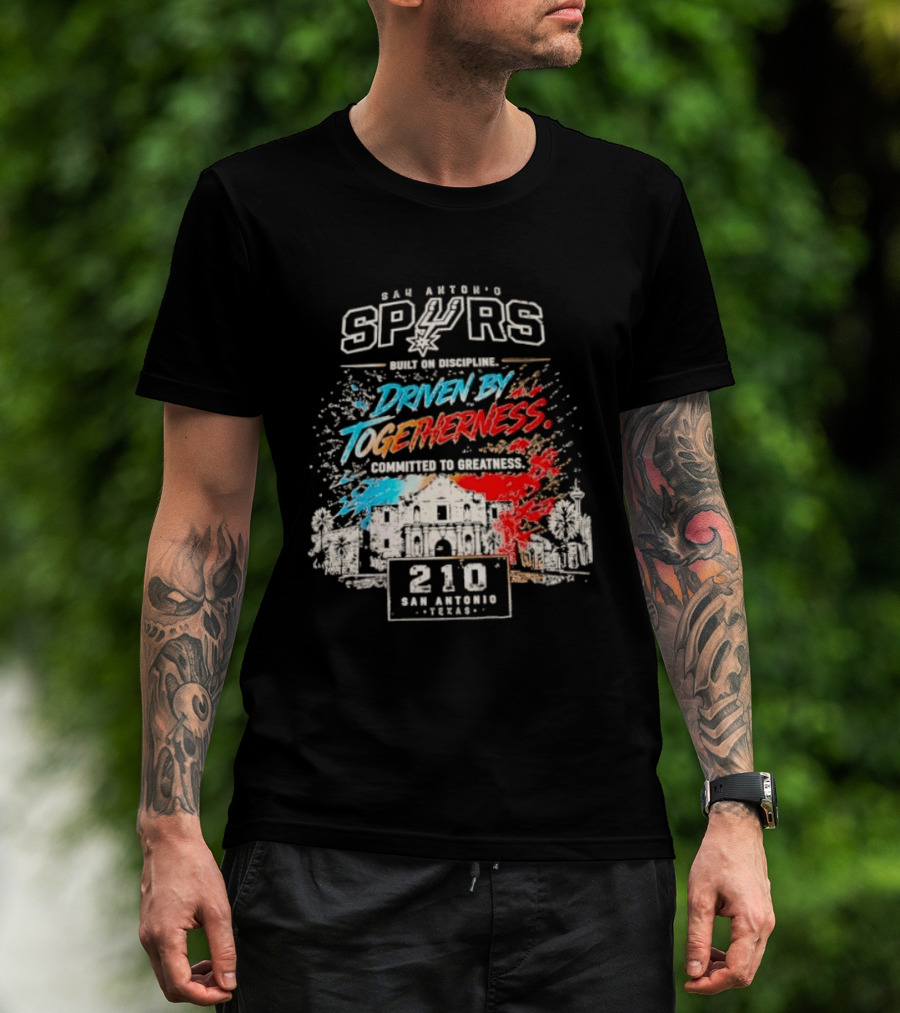 San Antonio Spurs Driven By Togetherness Built On Discipline 210 Texas Connection T-Shirt