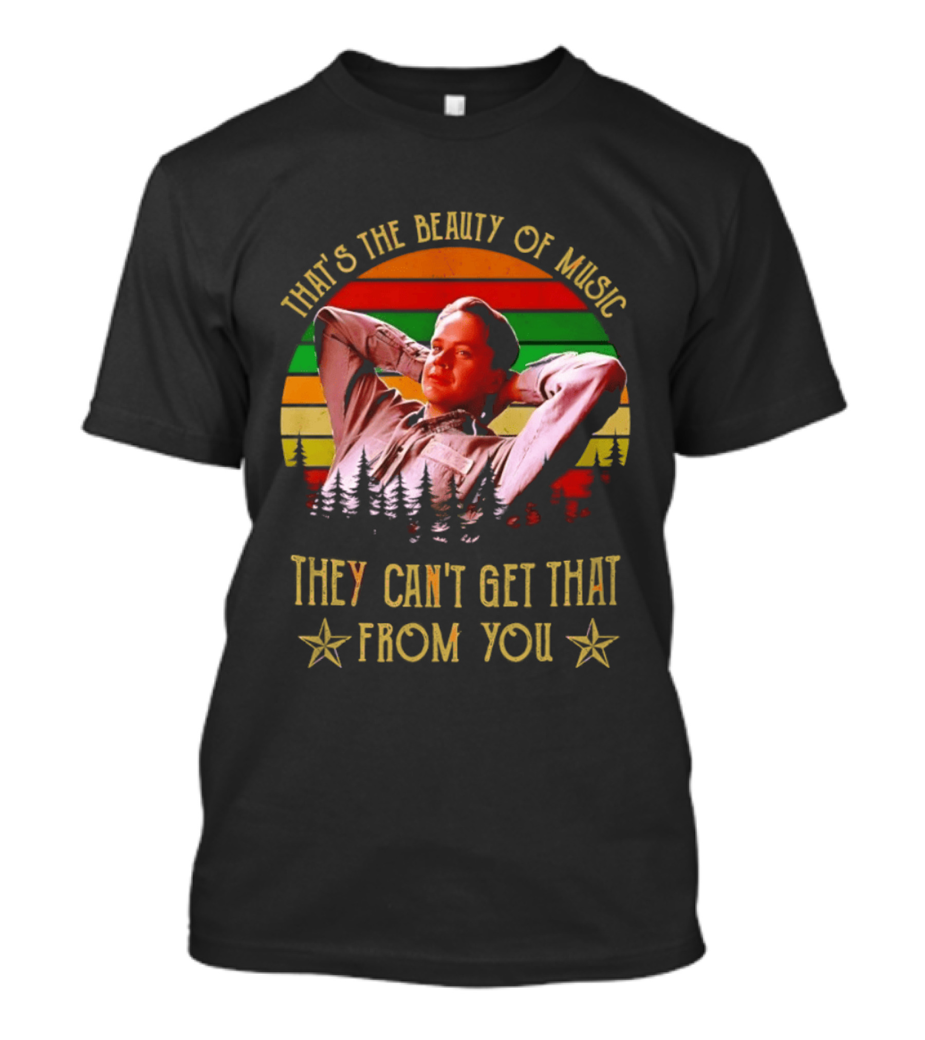 That's The Beauty Of Music They Can't Get That From You The Shawshank Redemption T-Shirt