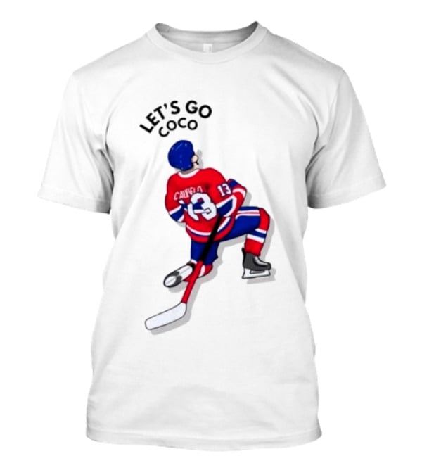 Caufield 13 Let's Go Coco Montreal Canadiens Hockey Player T-Shirt