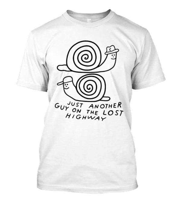 Snails Just Another Guy On The Lost Highway With Hats T-Shirt