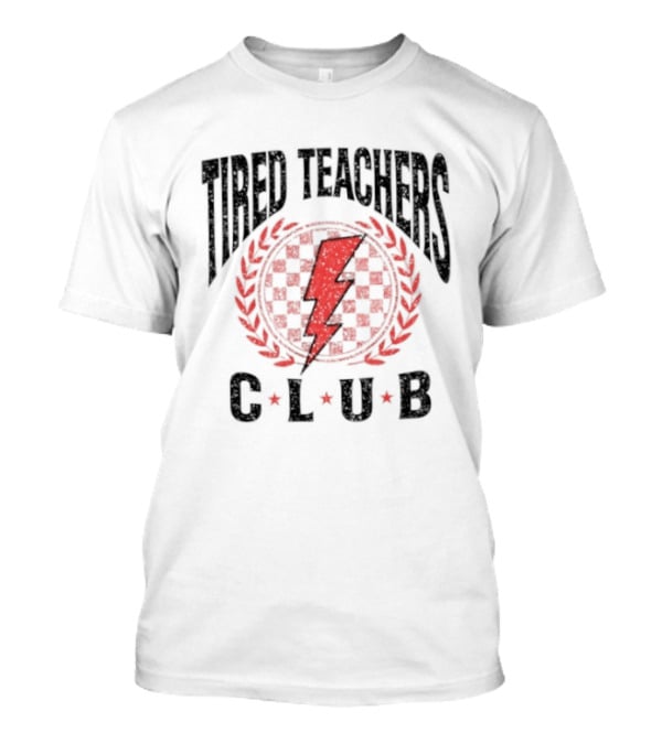 Tired Teachers Club Lightning Bolt Laurel Wreath T-Shirt