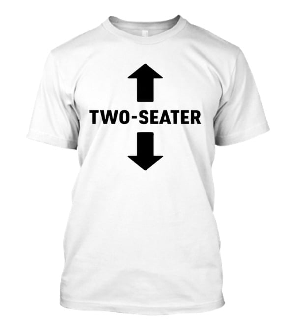 Two Seater Arrows Up And Down T-Shirt