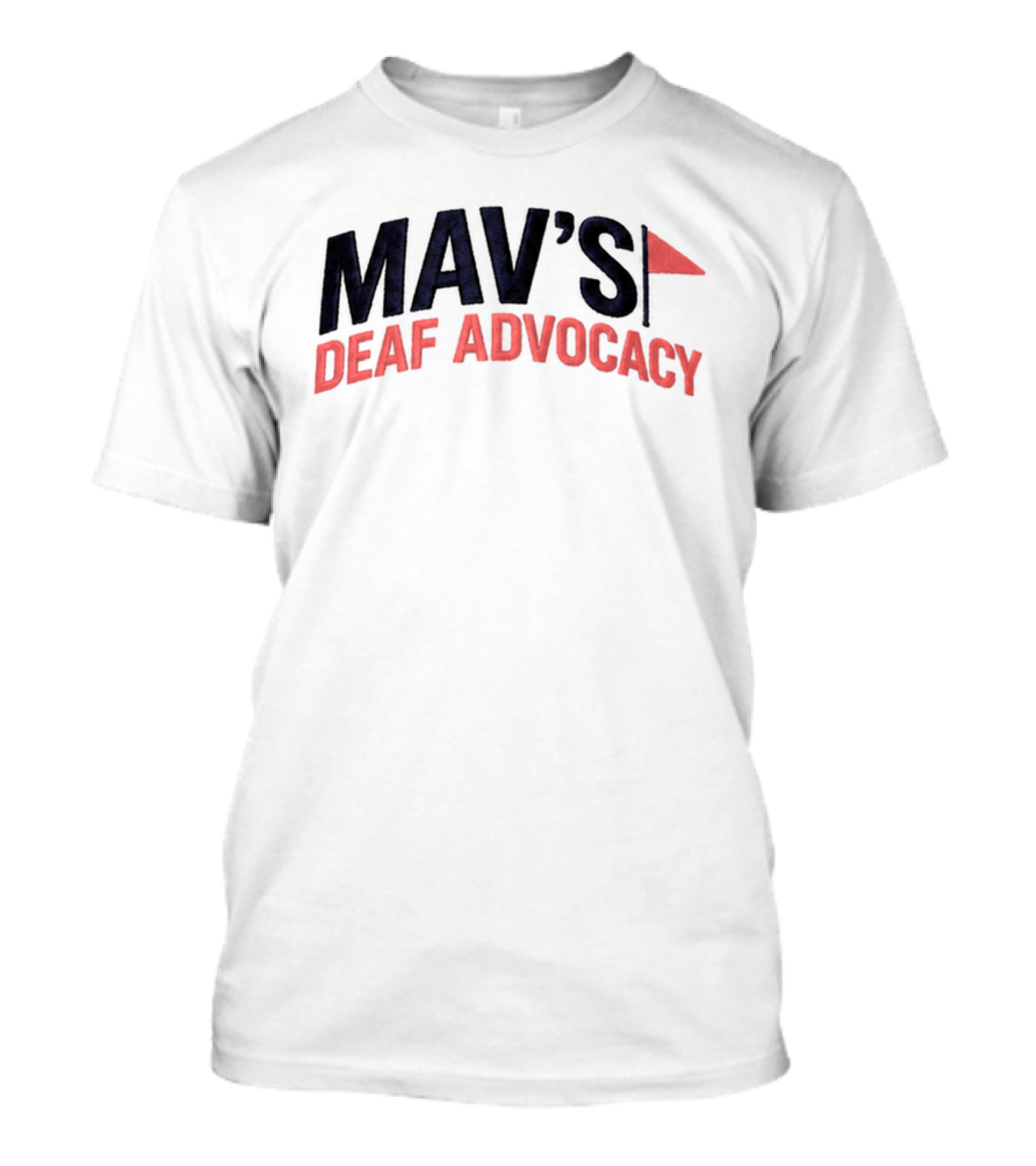 Mav's Deaf Advocacy Flag 2026 T-Shirt