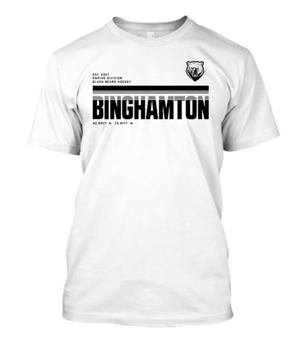 Binghamton Empire Division Black Bears Hockey Est. 2021 Coordinates 42.0987° N, 75.9117° W T-Shirt