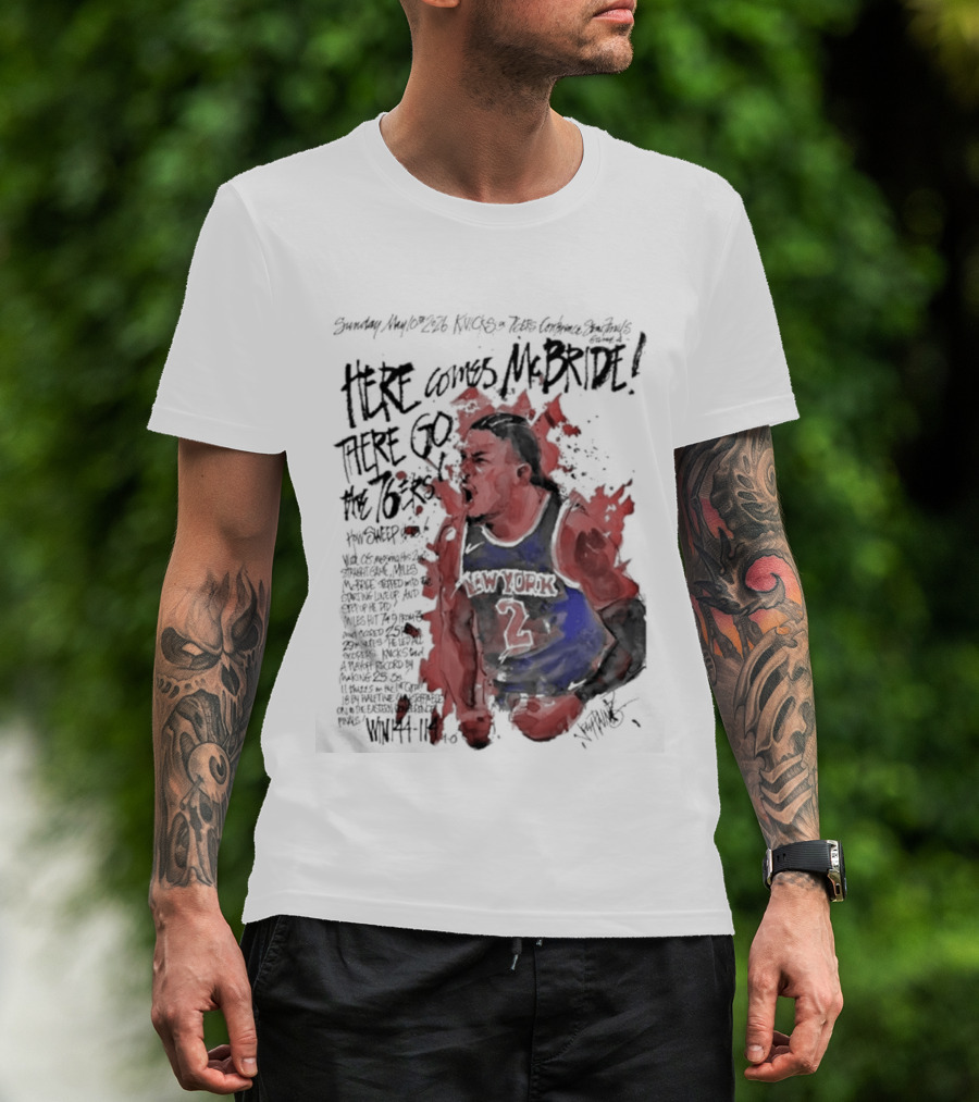 Miles Mcbride Here Comes Mcbride There Go The 76ers T-Shirt