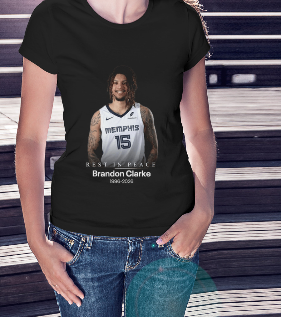 Brandon Clarke Memphis 15 Rest In Peace 1996 2026 T-Shirt