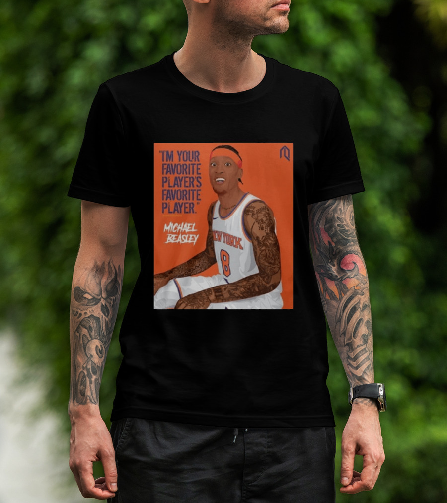 I'm Your Favorite Player's Favorite Player Michael Beasley New York Basketball Number 8 Tattoos Iconic Orange T-Shirt