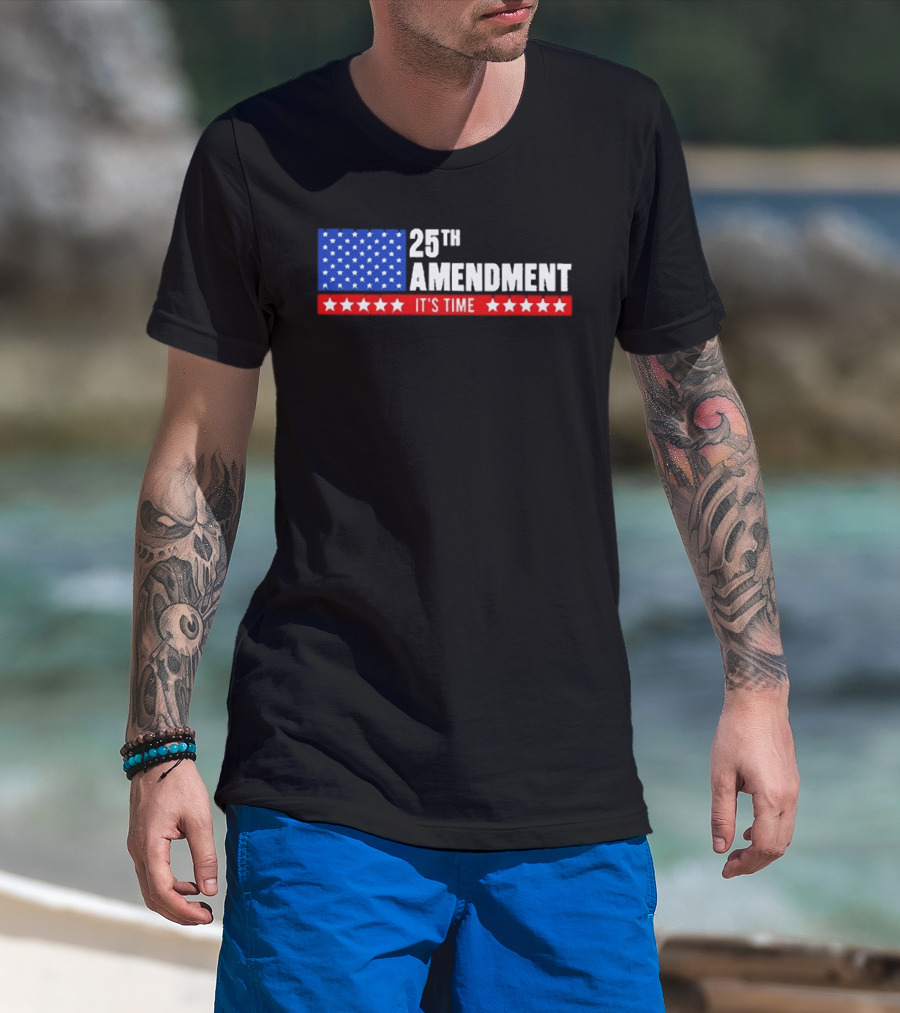 25th Amendment It's Time Stars And Stripes T-Shirt