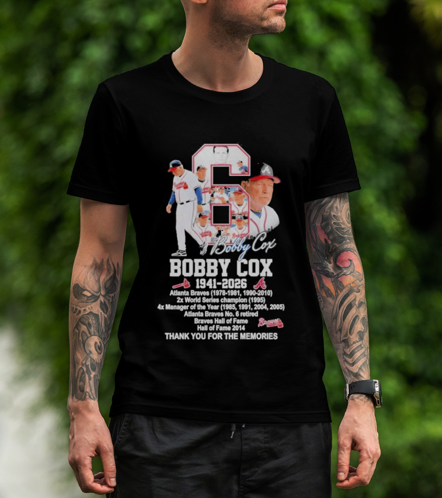 Bobby Cox Atlanta Braves 1941 2026 Thank You For The Memories Hall Of Fame Braves Manager T-Shirt