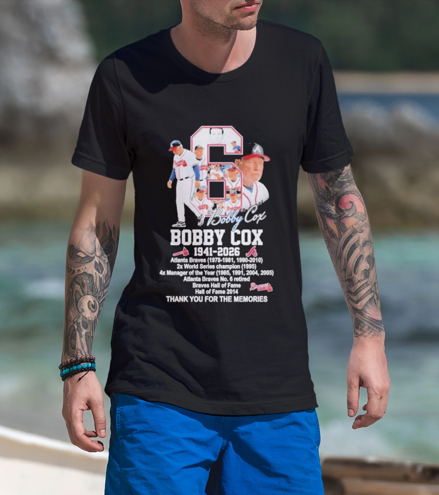 Bobby Cox Atlanta Braves 1941 2026 Thank You For The Memories Hall Of Fame Braves Manager T-Shirt