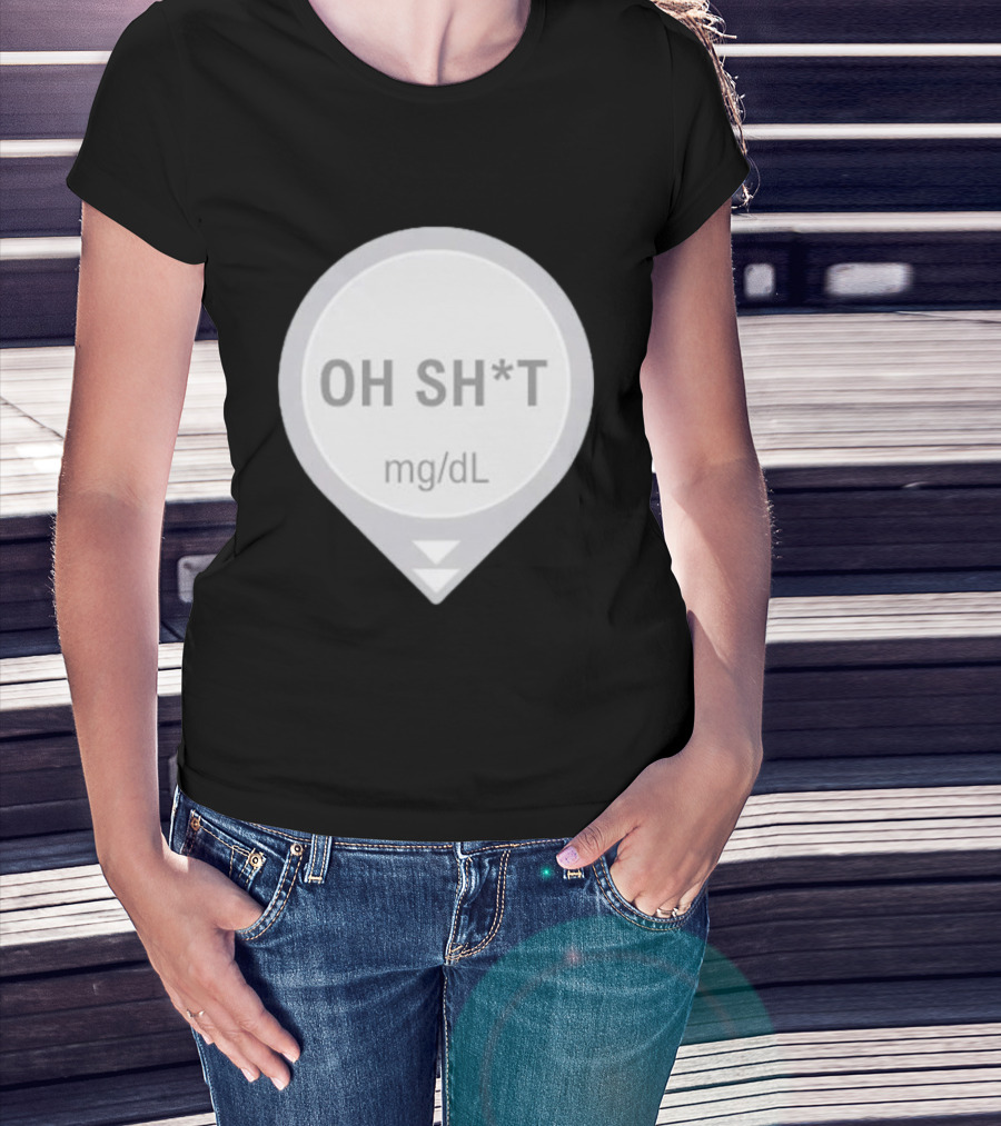 Oh Sh*t Crash Alert Mg/dL Humor T-Shirt