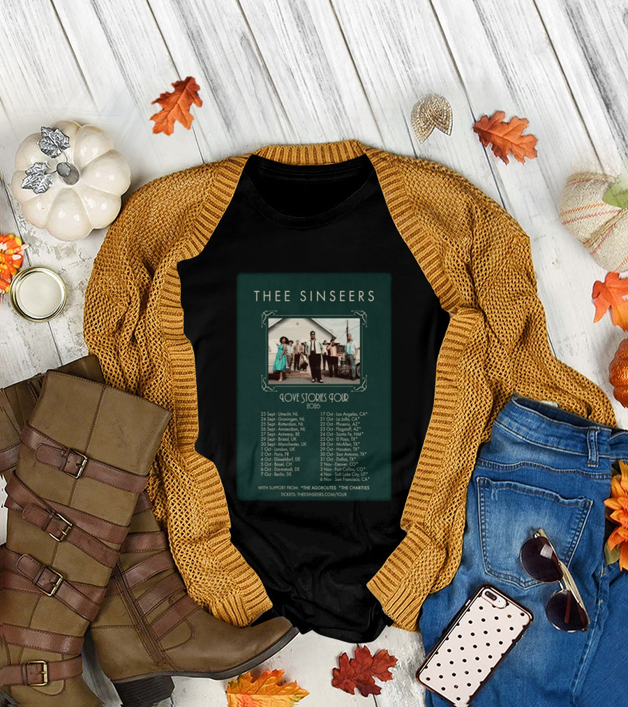 Thee Sinseers Love Stories Tour 2026 with Dates and Locations T-Shirt