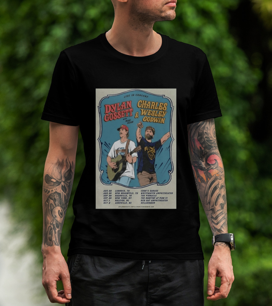 Live In Concert Dylan Gossett Charles Wesley Godwin 2026 Tour With Max Alan Dates And Venues T-Shirt
