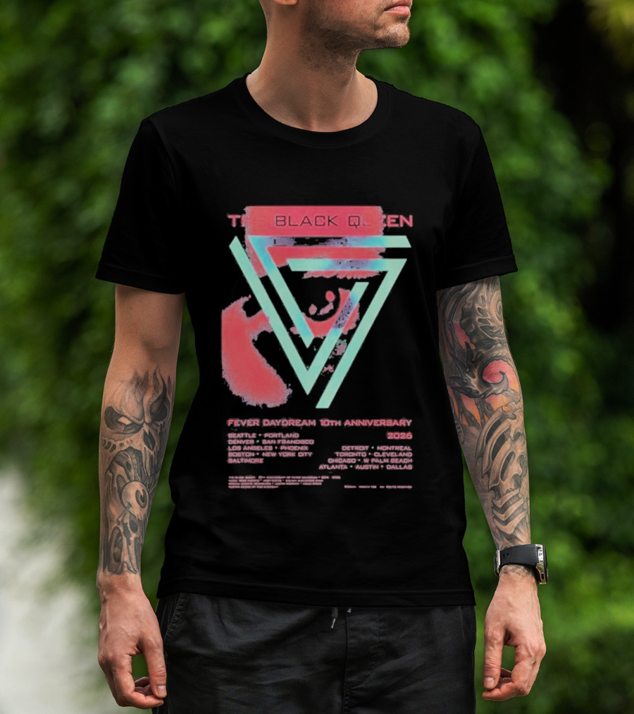The Black Queen Fever Daydream 10th Anniversary 2026 T-Shirt