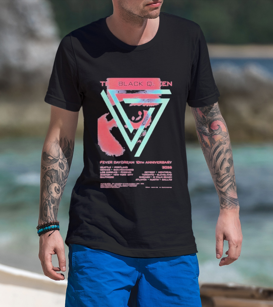 The Black Queen Fever Daydream 10th Anniversary 2026 T-Shirt