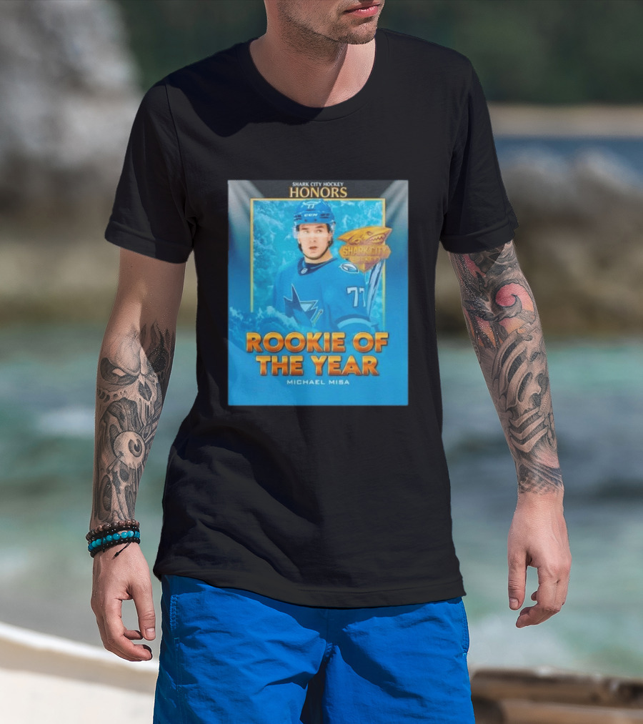 Shark City Hockey Honors Rookie Of The Year Michael Misa San Jose Sharks T-Shirt
