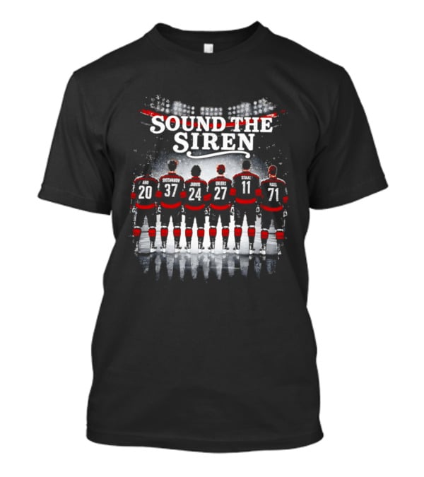 Carolina Hurricanes Sound The Siren Hockey Players Numbers 20 37 24 27 11 71 T-Shirt
