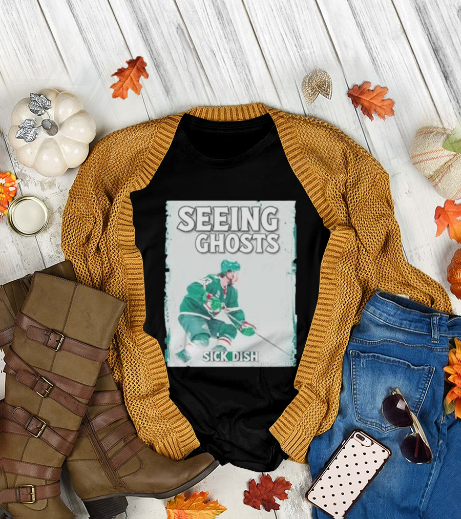 Seeing Ghosts Quinn Hughes Sick Dish Hockey T-Shirt