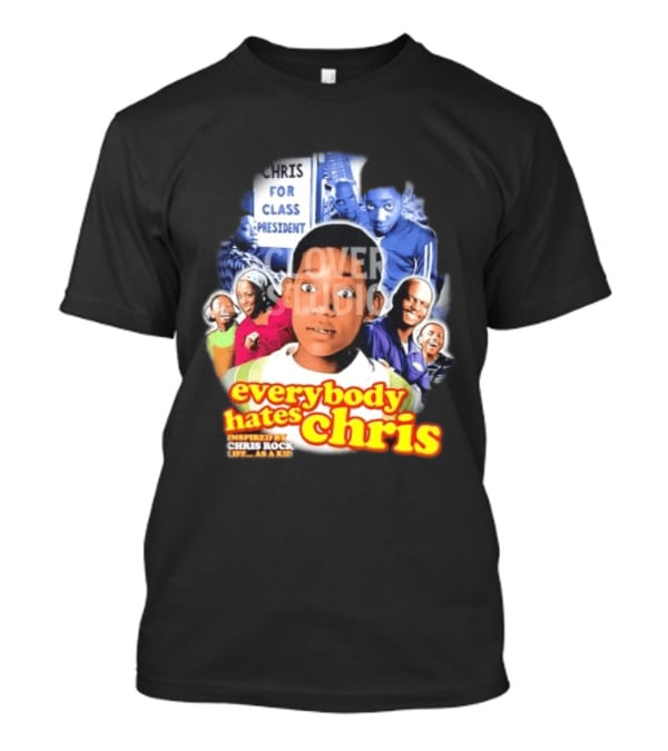 Everybody Hates Chris Inspired By Chris Rock Chris For Class President T-Shirt