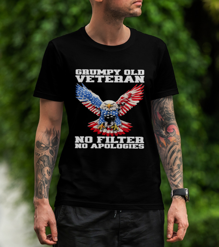 Grumpy Old Veteran American Flag Eagle No Filter No Apologies T-Shirt