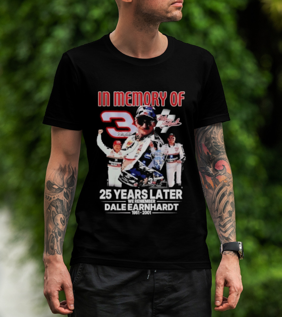 In Memory Of Dale Earnhardt 3 Number Tribute 25 Years Later T-Shirt