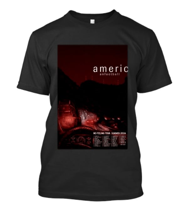 American Football No Feeling Tour Summer 2026 T-Shirt