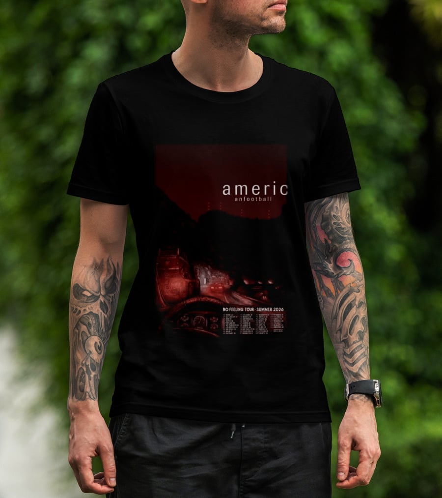 American Football No Feeling Tour Summer 2026 T-Shirt