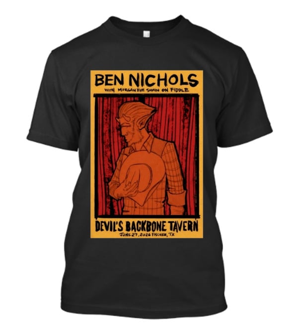 Ben Nichols Morgan Eye Swain Devil's Backbone Tavern June 27 2026 Fischer TX T-Shirt