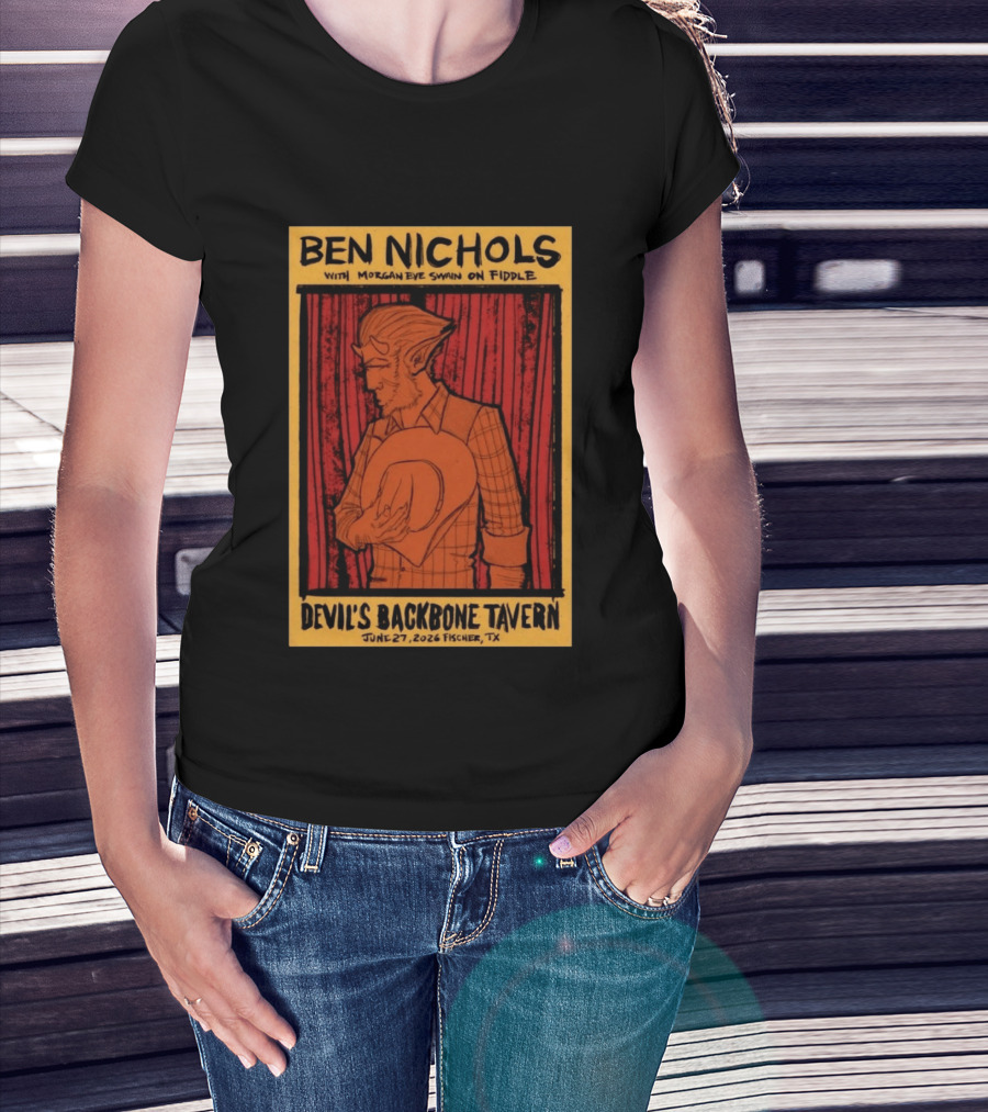 Ben Nichols Morgan Eye Swain Devil's Backbone Tavern June 27 2026 Fischer TX T-Shirt
