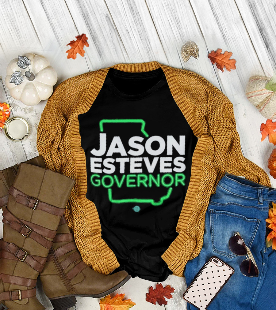 Jason Esteves Governor 2026 Election Georgia State T-Shirt
