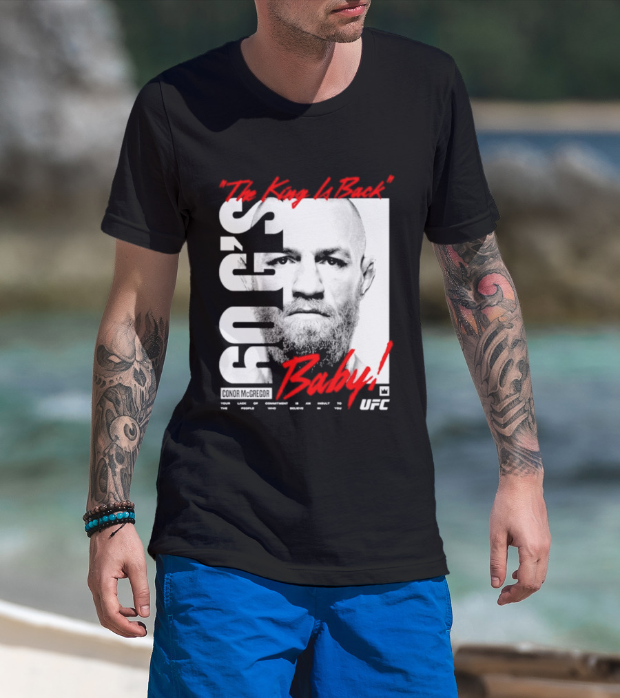Conor McGregor UFC The King Is Back Baby T-Shirt