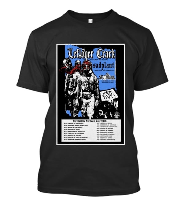 Leftover Crack Sadplant Tentacles Northwest To Northeast Tour 2026 T-Shirt