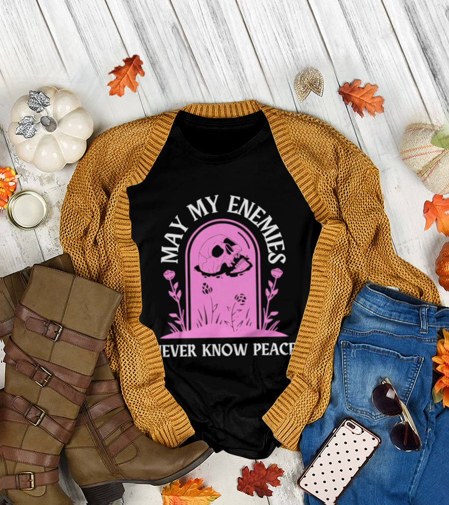 May My Enemies Never Know Peace Skull Tombstone T-Shirt