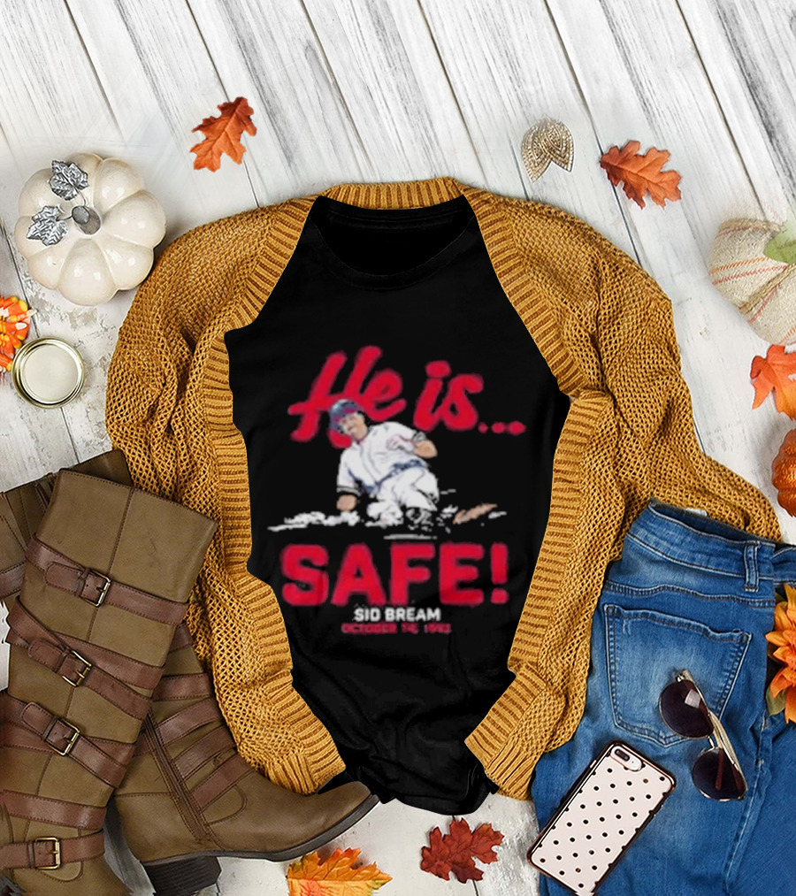 He Is Safe Sid Bream October 14 1992 Sliding Moment T-Shirt