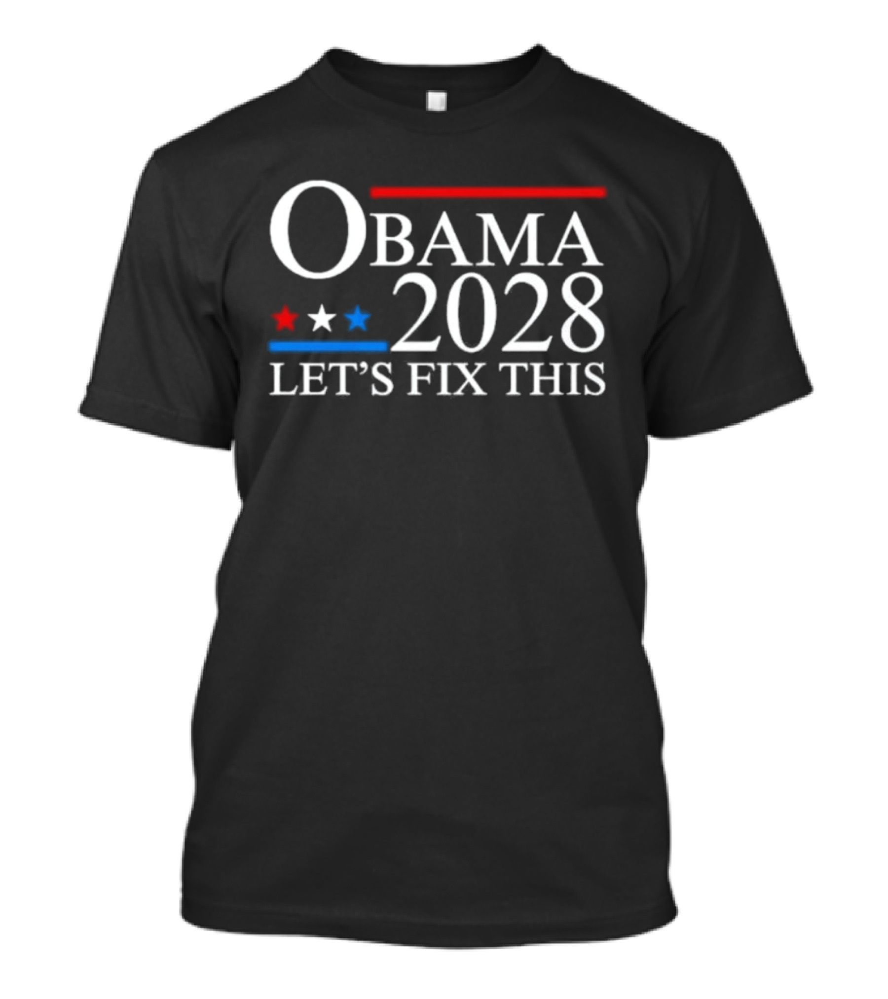 Obama 2028 Let's Fix This Red White Blue Stars T-Shirt