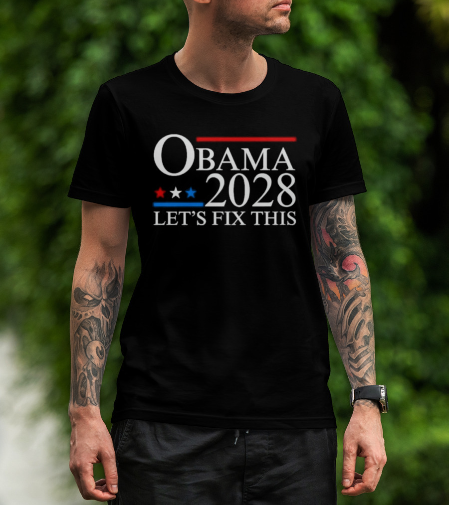 Obama 2028 Let's Fix This Red White Blue Stars T-Shirt