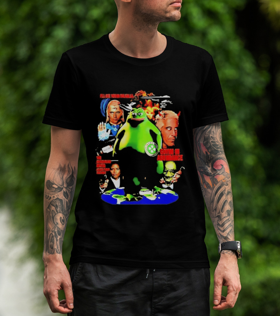 Pepe The Frog Ashtar Sheran I'll See You In Valhalla Goyim In Abundance T-Shirt