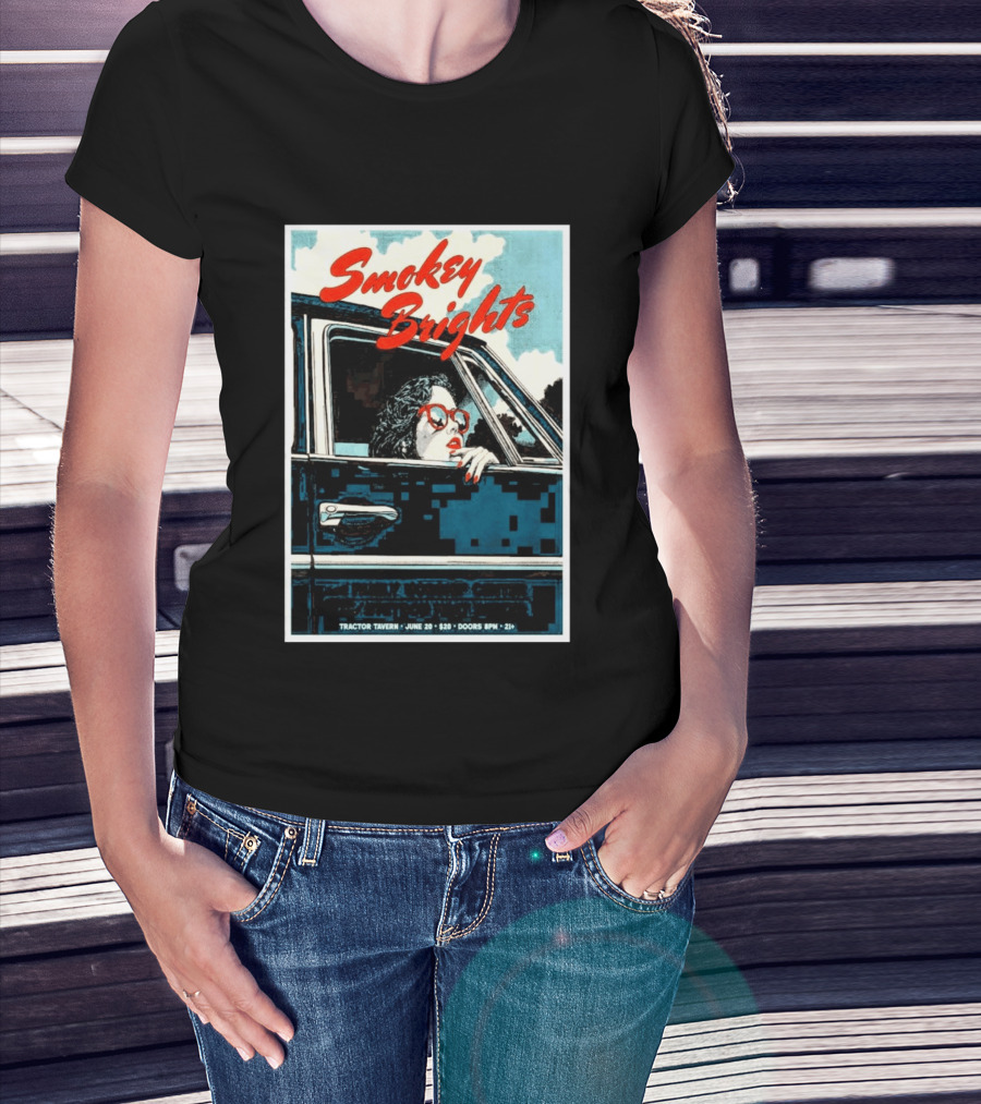 Smokey Brights Concert Tractor Tavern June 20 Seattle Event T-Shirt
