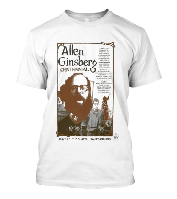 Allen Ginsberg Centennial May 11 2026 The Chapel San Francisco Event T-Shirt