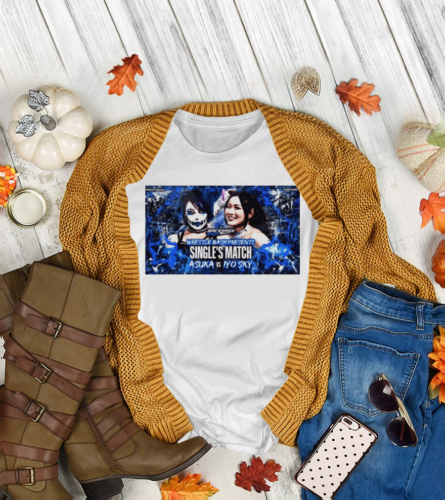 Wrestle Bash Backlash Tampa Asuka Vs Iyo Sky Single's Match T-Shirt