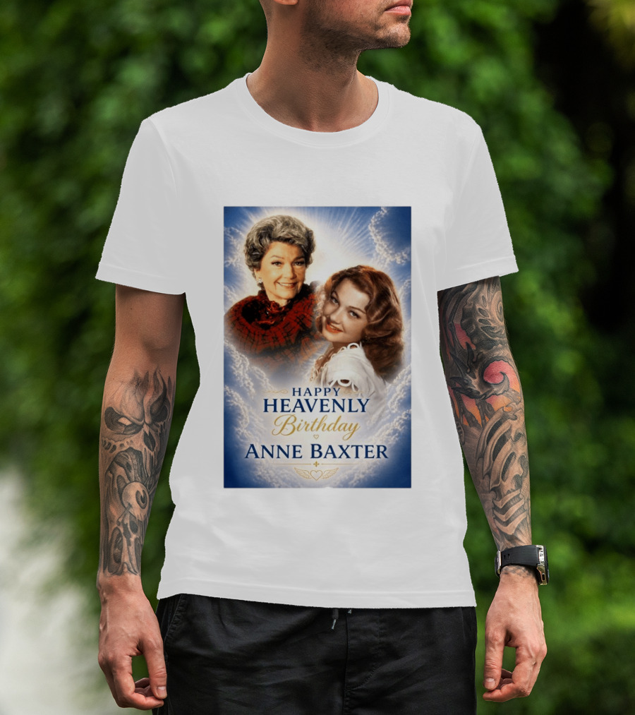 Happy Heavenly Birthday Anne Baxter Hollywood's Golden Age Actress T-Shirt