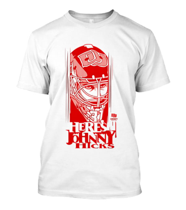 DU Pioneers Hockey Johnny Hicks NCAA Here's Johnny T-Shirt